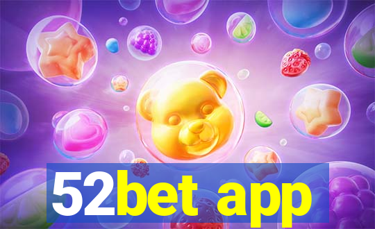 52bet app